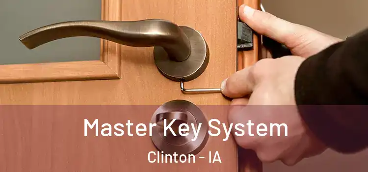  Master Key System Clinton - IA